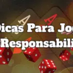 6 dicas para jogar com responsabilidade