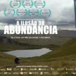 A Ilusão da Abundância: documentário está no YouTube