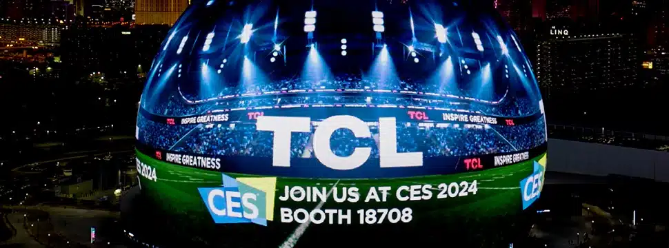 CES 2024: TCL amplia portfólio de produtos e soluções técnicas